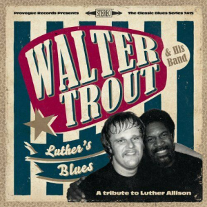 Trout Walter - Luther's Blues - A Tribute To Luthe in the group VINYL / Rock at Bengans Skivbutik AB (3302514)