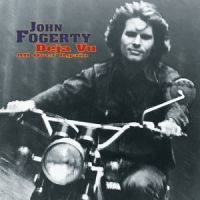 John Fogerty - Deja Vu (All Over Again) in the group Minishops / John Fogerty at Bengans Skivbutik AB (3302527)