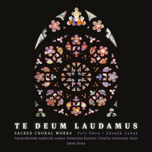 Eben Petr Lukás Zdenek - Te Deum Laudamus in the group CD / New releases / Classical at Bengans Skivbutik AB (3302547)