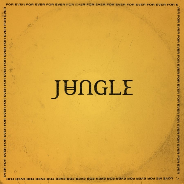 Jungle - For Ever in the group OUR PICKS / Classic labels / XL Recordings at Bengans Skivbutik AB (3302651)