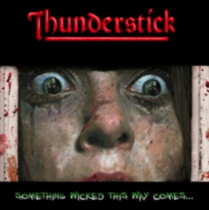 Thunderstick - Something Wicked This Way Comes in the group VINYL / Hårdrock at Bengans Skivbutik AB (3302815)
