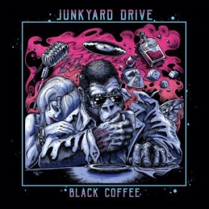 Junkyard Drive - Black Coffee in the group CD / Dansk Musik,Hårdrock at Bengans Skivbutik AB (3304043)