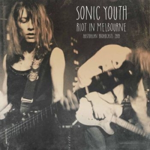Sonic Youth - Riot In Melbourne in the group Minishops / Sonic Youth at Bengans Skivbutik AB (3304208)
