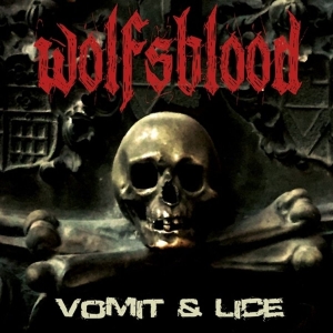 Wolfsblood - Vomit & Lice (Black Vinyl Lp) in the group VINYL / Hårdrock,Svensk Musik at Bengans Skivbutik AB (3304222)