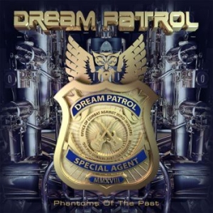 Dream Patrol - Phantoms Of The Past in the group CD / Hårdrock at Bengans Skivbutik AB (3304242)