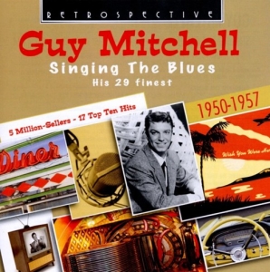 Guy Mitchell - Singing The Blues in the group CD / Pop-Rock at Bengans Skivbutik AB (3304261)