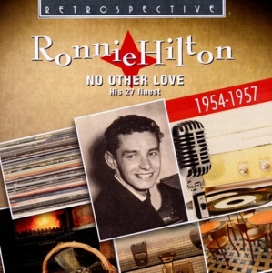 Ronnie Hilton - No Other Love in the group Externt_Lager /  at Bengans Skivbutik AB (3304275)