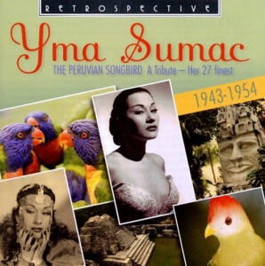 Yma Sumac - The Peruvian Songbird in the group CD / Elektroniskt,World Music at Bengans Skivbutik AB (3304278)