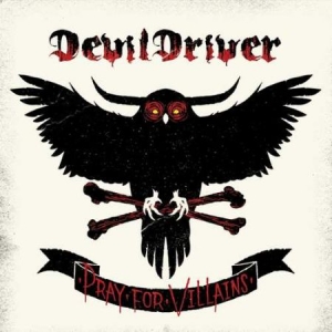 Devildriver - Pray For Villains (Vinyl) in the group VINYL / Pop-Rock at Bengans Skivbutik AB (3304528)
