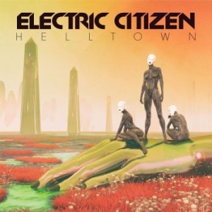 Electric Citizen - Helltown in the group CD / Hårdrock at Bengans Skivbutik AB (3304656)