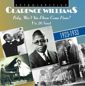 Clarence Williams - Baby, Won't You Please Come Home? in the group Externt_Lager / at Bengans Skivbutik AB (3305177)