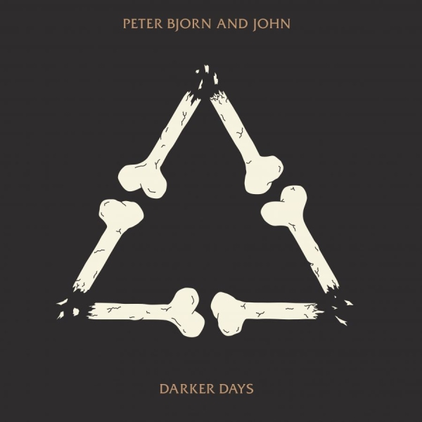 Peter Bjorn And John - Darker Days (Vinyl) in the group VINYL / Pop at Bengans Skivbutik AB (3305273)