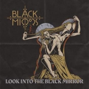 Black Mirrors - Look Into The Black Mirror - Digipa in the group CD / Hårdrock/ Heavy metal at Bengans Skivbutik AB (3305396)