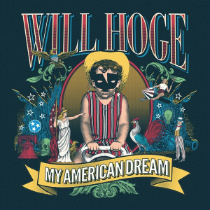 Will Hoge - My American Dream in the group VINYL / Country at Bengans Skivbutik AB (3305707)