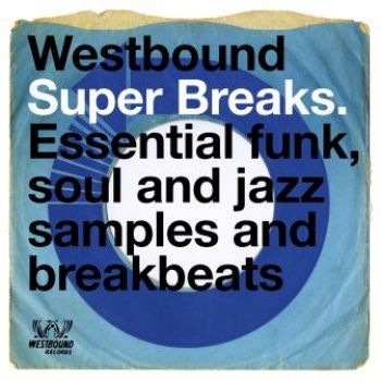 Various Artists - Westbound Super Breaks in the group CD / Bestsellers at Bengans Skivbutik AB (3306664)