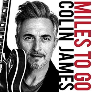 James Colin - Miles To Go in the group CD / Jazz/Blues at Bengans Skivbutik AB (3306688)