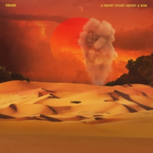 Shad - A Short Story About A War in the group VINYL / Hip Hop-Rap at Bengans Skivbutik AB (3306702)