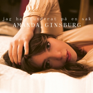 Amanda Ginsburg - Jag Har Funderat På En Sak in the group VINYL / Vinyl Jazz at Bengans Skivbutik AB (3306915)
