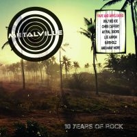 Various Artists - Metallville - Ten Years Of Rock in the group CD / Hårdrock at Bengans Skivbutik AB (3307603)