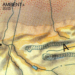 Brian Eno - Ambient 4: On Land (Vinyl) in the group OUR PICKS / Most popular vinyl classics at Bengans Skivbutik AB (3307608)