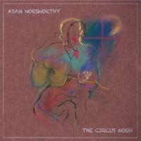 Norsworthy Adam - Circus Moon in the group CD / Pop-Rock at Bengans Skivbutik AB (3307683)