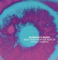 Various Artists - Kubrick's MusicSelections From The in the group CD / Film/Musikal at Bengans Skivbutik AB (3307742)