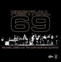 Gibbs Michael (With Gary Burton Qua - Festival 69 in the group CD / Bestsellers at Bengans Skivbutik AB (3307748)
