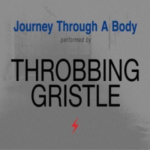 Throbbing Gristle - Journey Through A Body in the group CD / Rock at Bengans Skivbutik AB (3307867)
