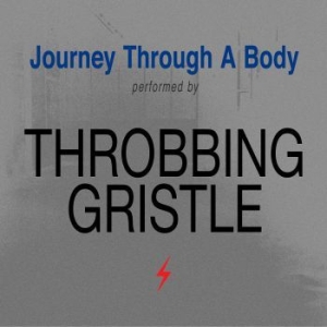 Throbbing Gristle - Journey Through A Body in the group CD / Pop-Rock at Bengans Skivbutik AB (3307867)