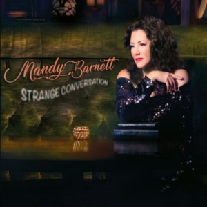 Mandy Barnett - Strange Conversation in the group VINYL / New releases / Country at Bengans Skivbutik AB (3309348)