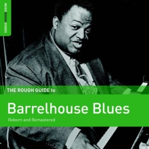 Blandade Artister - Rough Guide To Barrelhouse Blues in the group CD / Jazz at Bengans Skivbutik AB (3309441)