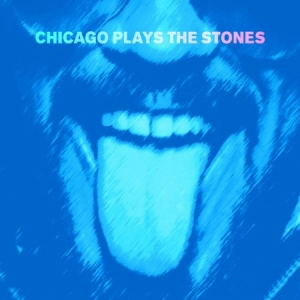Chicago Plays The Stones - Chicago Plays The Stones in the group VINYL / Rock at Bengans Skivbutik AB (3309754)