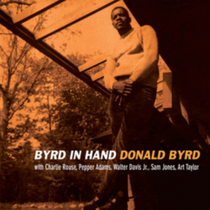 Byrd Donald - Byrd In Hand in the group CD / New releases / Jazz/Blues at Bengans Skivbutik AB (3309848)