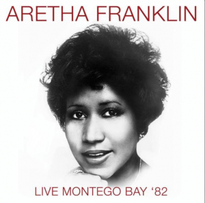 Franklin Aretha - Live Montego Bay '82 (Fm) in the group CD / RnB-Soul at Bengans Skivbutik AB (3309896)
