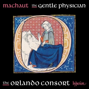 Machaut Guillaume De - The Gentle Physician in the group CD at Bengans Skivbutik AB (3309954)