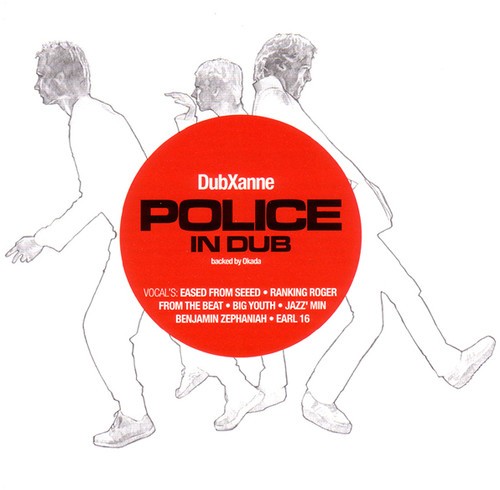 Dubxanne - Police In Dub in the group OTHER / Övrigt / at Bengans Skivbutik AB (3310607)