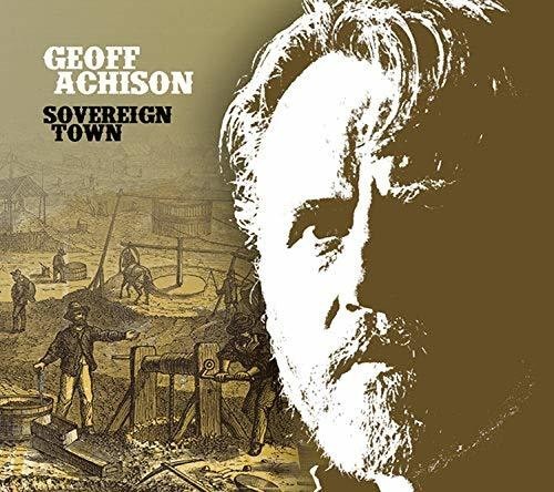 Geoff Achison - Sovereign Town in the group CD / Jazz/Blues at Bengans Skivbutik AB (3310719)