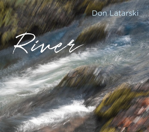 Don Latarski - River in the group CD / Pop at Bengans Skivbutik AB (3310730)