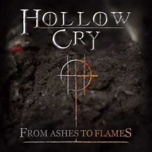 Hollow Cry - From Ashes To Flames in the group CD / Hårdrock/ Heavy metal at Bengans Skivbutik AB (3310740)