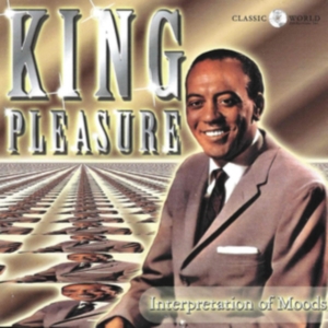 King Pleasure - Interpretation Of Moods in the group OTHER / Övrigt /  at Bengans Skivbutik AB (3310774)