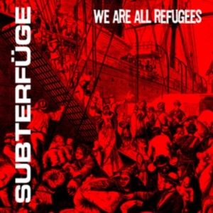 Subterfuge - We Are All Refugees Ep in the group OTHER / Övrigt / at Bengans Skivbutik AB (3310848)