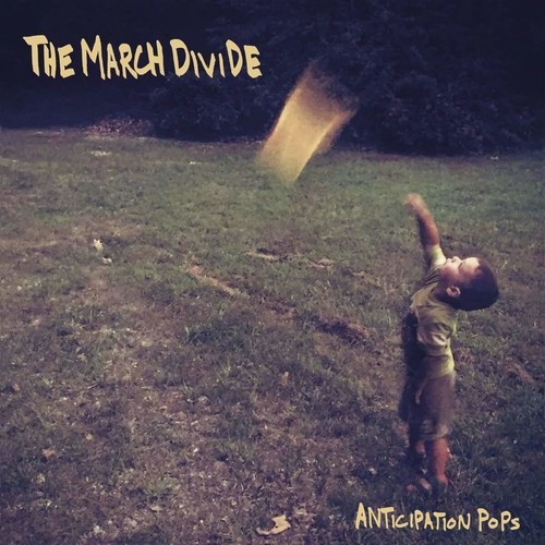 March Divide - Anticipation Pops in the group CD / Rock at Bengans Skivbutik AB (3310854)