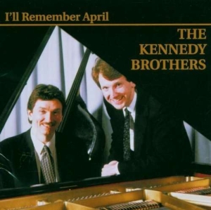 Kennedy Brothers - I'll Remember April in the group OTHER / Övrigt /  at Bengans Skivbutik AB (3311426)
