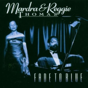 Mardra & Reggie Thomas - Fade To Blue in the group Externt_Lager /  at Bengans Skivbutik AB (3311428)