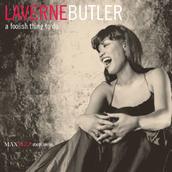 Butler Laverne - A Foolish Thing To Do in the group OTHER / Övrigt / at Bengans Skivbutik AB (3311437)