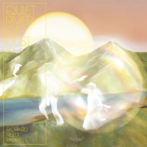 Richard Reed Parry - Quiet River Of Dust Vol. 1: This Si in the group CD / Pop at Bengans Skivbutik AB (3312413)