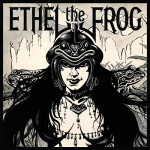 Ethel The Frog - Ethel The Frog (Vinyl) in the group VINYL / Hårdrock/ Heavy metal at Bengans Skivbutik AB (3312437)