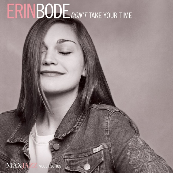 Bode Erin - Don't Take Your Time in the group OTHER / Övrigt / at Bengans Skivbutik AB (3312493)