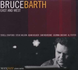 Bruce Barth - East And West in the group OTHER / Övrigt /  at Bengans Skivbutik AB (3312499)