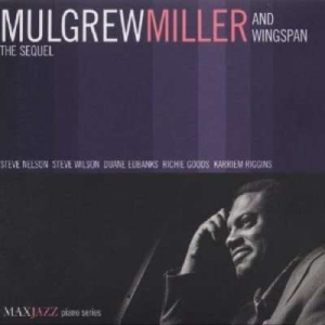 Mulgrew Miller & Wingspan - The Sequel in the group CD / Jazz at Bengans Skivbutik AB (3312502)